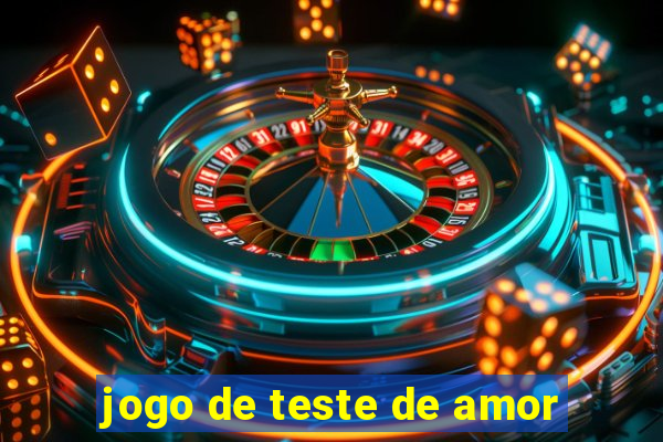 jogo de teste de amor